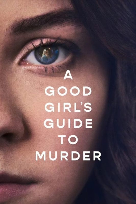 好女孩的谋杀调查指南 第一季 A Good Girl’s Guide to Murder Season 1 (2024)-光鸭·臻影社