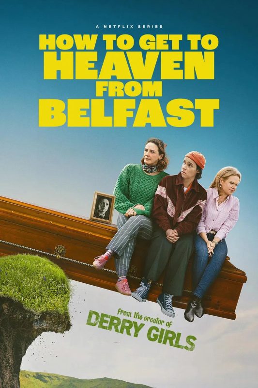 贝尔法斯特天堂路 How to Get to Heaven from Belfast (2026)-光鸭·臻影社